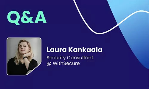 Q&A with Laura Kankaala, Security Consultant @ WithSecure